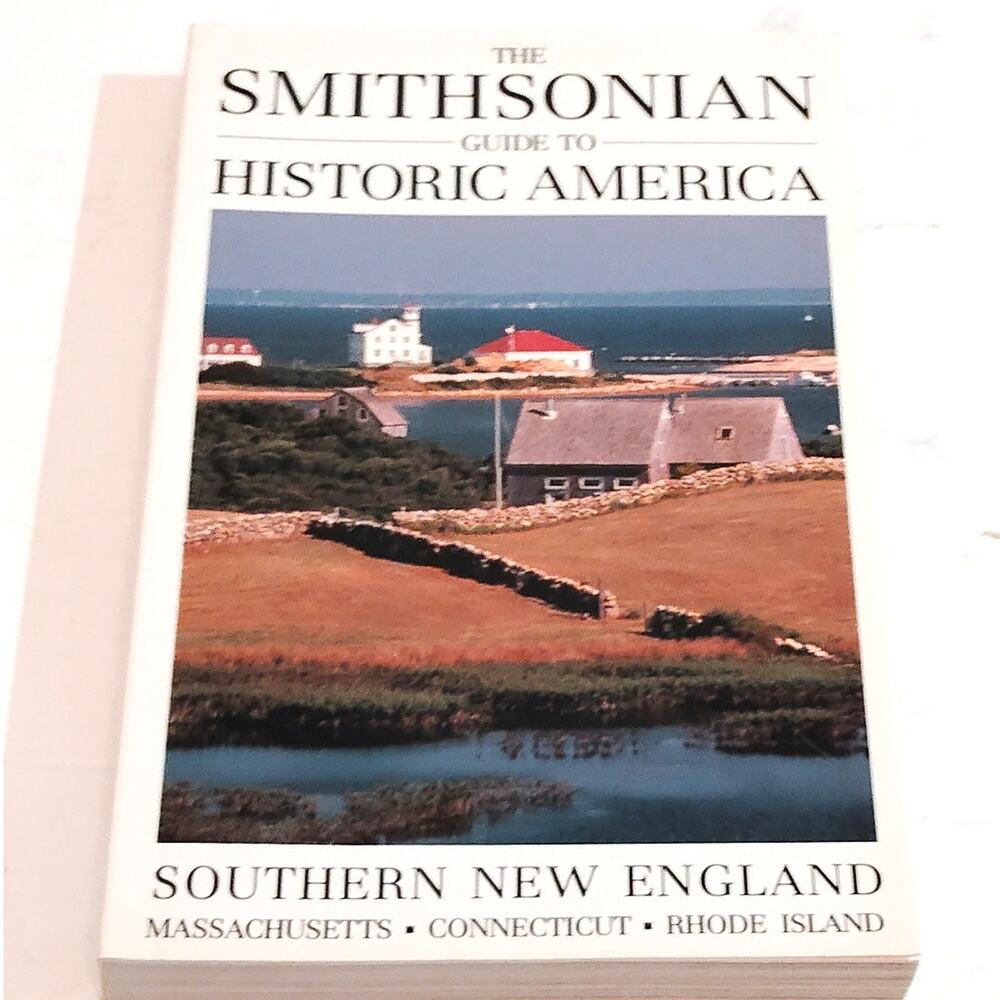 Smithsonian Guide to Historic America: Southern New England 1989 Paperback